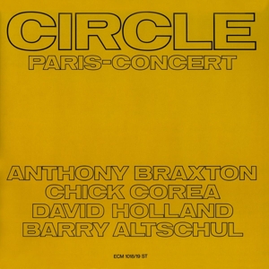 Circle/Paris Concert 1971