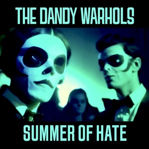 7-Summer of Hate / Love Song