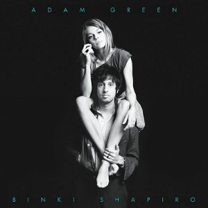 Adam Green & Binki Shapiro