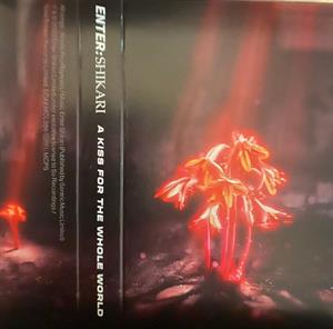 A Kiss For the Whole World