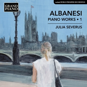 Carlo Albanesi: Piano Works 1
