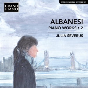 Carlo Albanesi: Piano Works 2