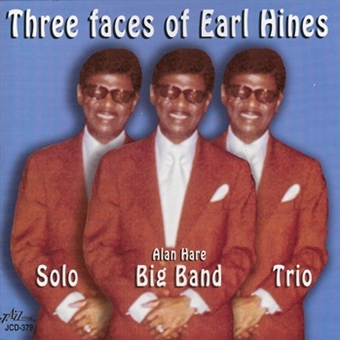 Three Faces of Earl Hines