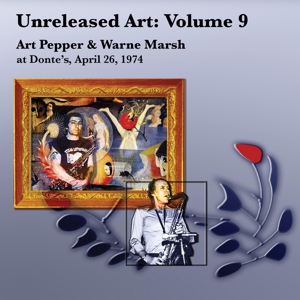 Unreleased Art, Vol.9: Art Pepper & Wayne Marsh At Donte's, April 26, 1974