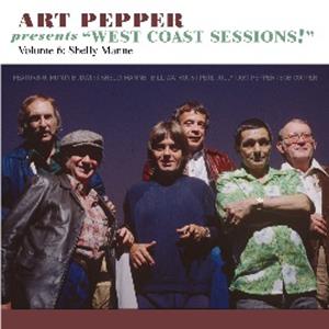Art Pepper Presents "West Coast Sessions!" Vol.6: Shelly Manne