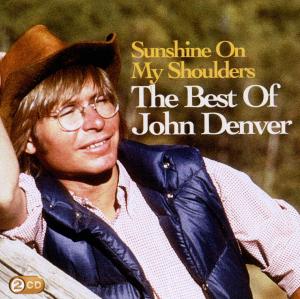 Sunshine On My Shoulders: the Best of John Denver