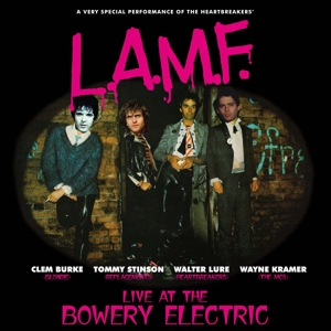 L.A.M.F. Live At the Bowery