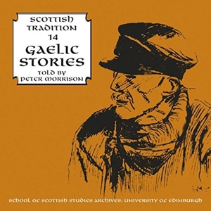 Gaelic Stories Told By Peter Morrison