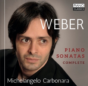 Weber: Complete Piano Sonatas