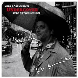 Undercover: Live At the Village Vanguard