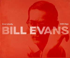 Everybody Still Digs Bill Evans